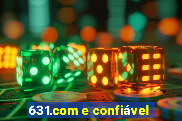 631.com e confiável